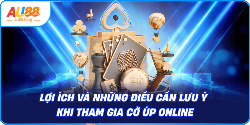 Cờ Úp Online - Nguồn gốc, Luật chơi và Chiến thuật lưu ý khi tham gia cờ úp online