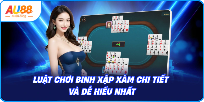 Luật Chơi Binh Xập Xám Chi Tiết và Dễ Hiểu Nhất Cách Chơi Binh Xập Xám